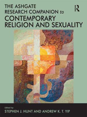cover image of The Ashgate Research Companion to Contemporary Religion and Sexuality